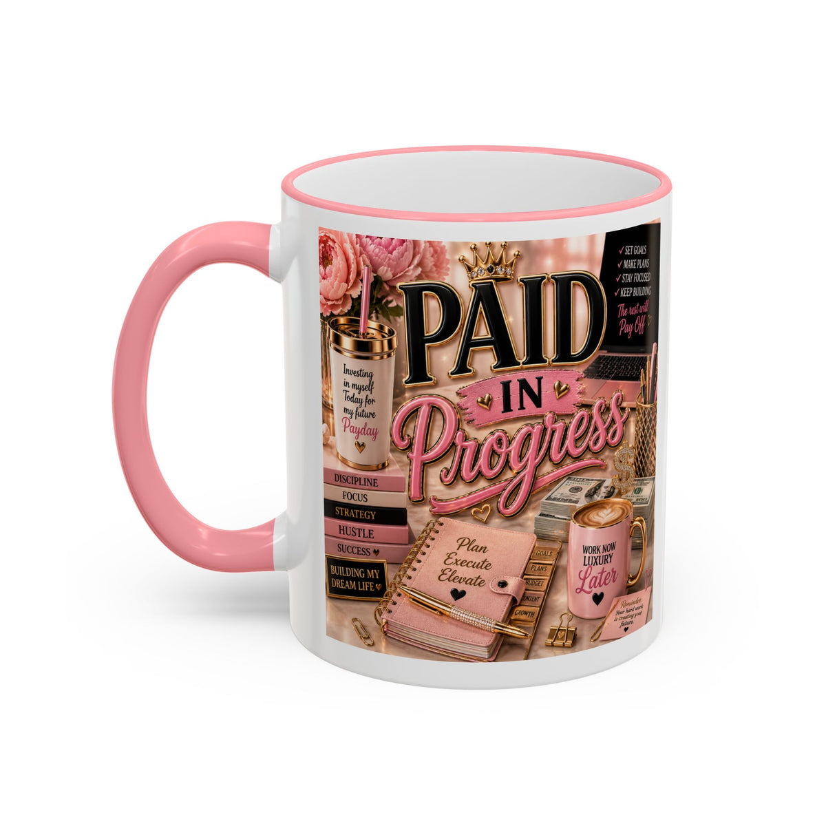 Paid in Progress | Hustle Collection