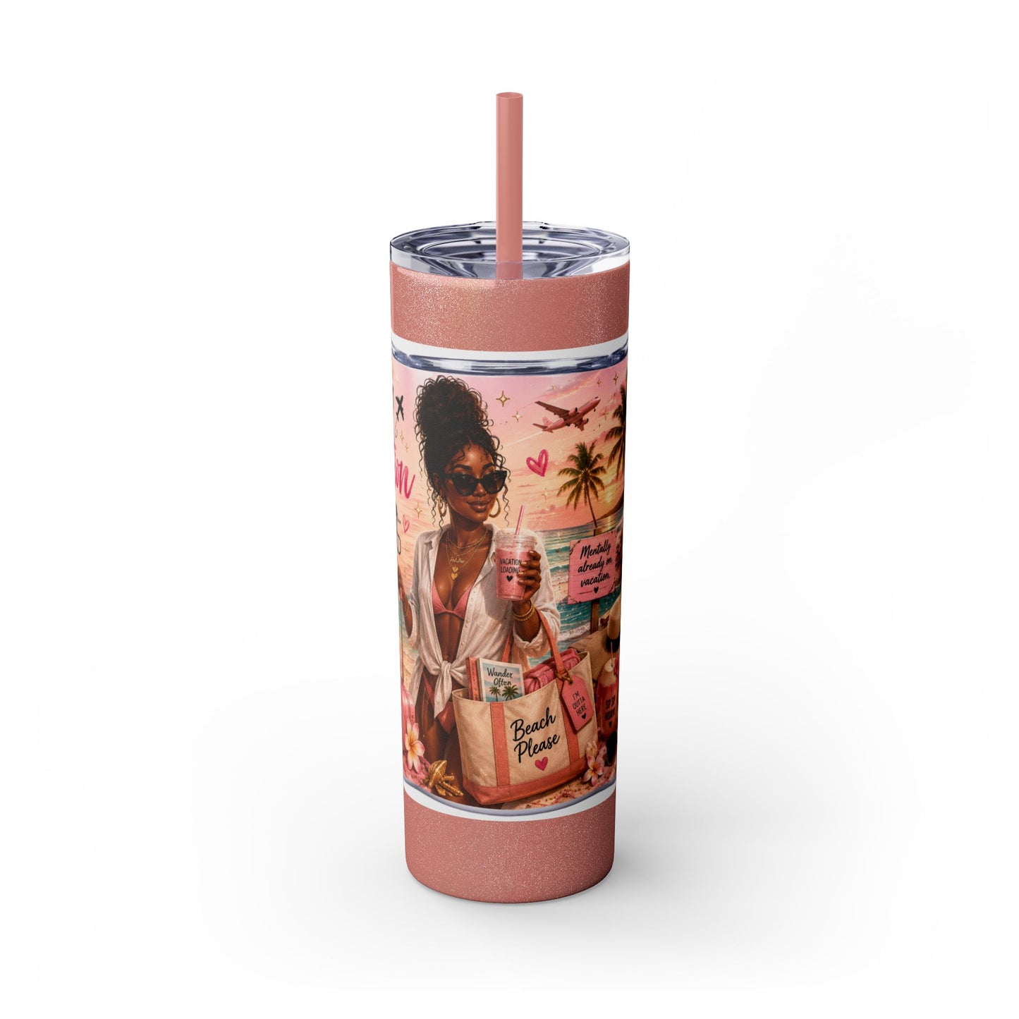 Current Status: Vacation Loading™ Skinny Tumbler
