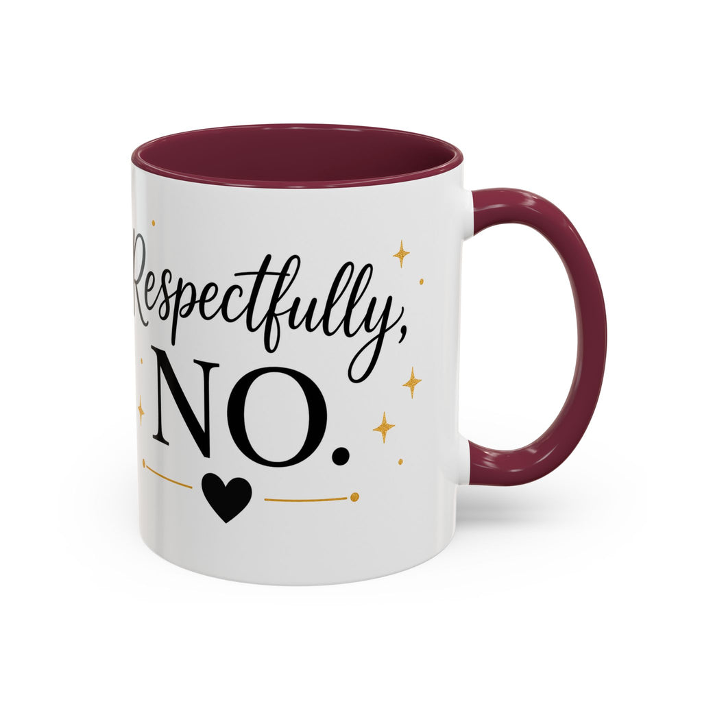 ❤️ Respectfully, NO.™ Accent Coffee Mug | Boundary Queen Collection | Red Interior Mug