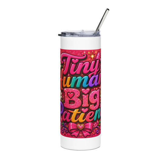 Tiny Human Big Patient 20oz Stainless Tumbler — Cute Colorful Travel Cup