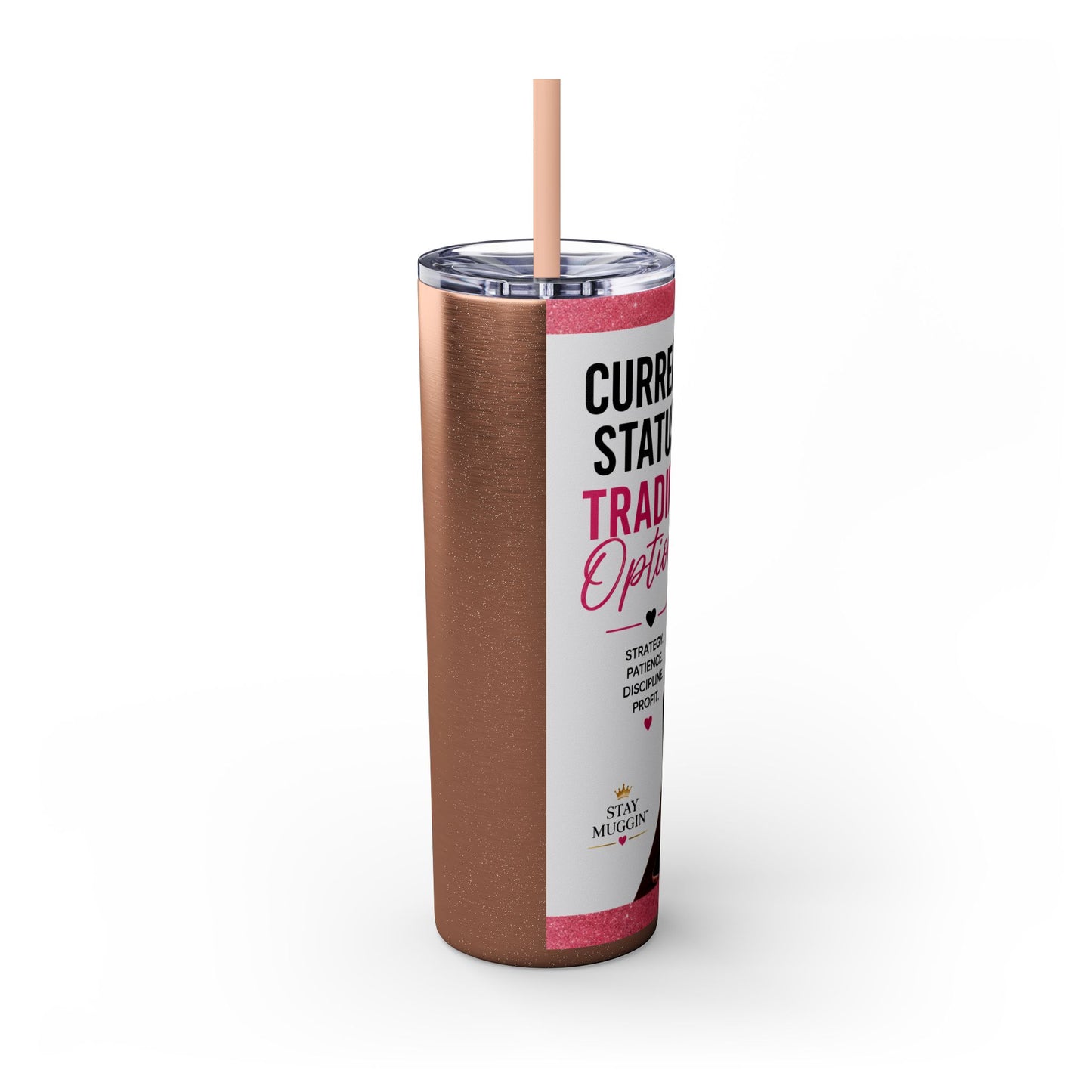 Current Status™: Trading Options Skinny Tumbler | 20 oz