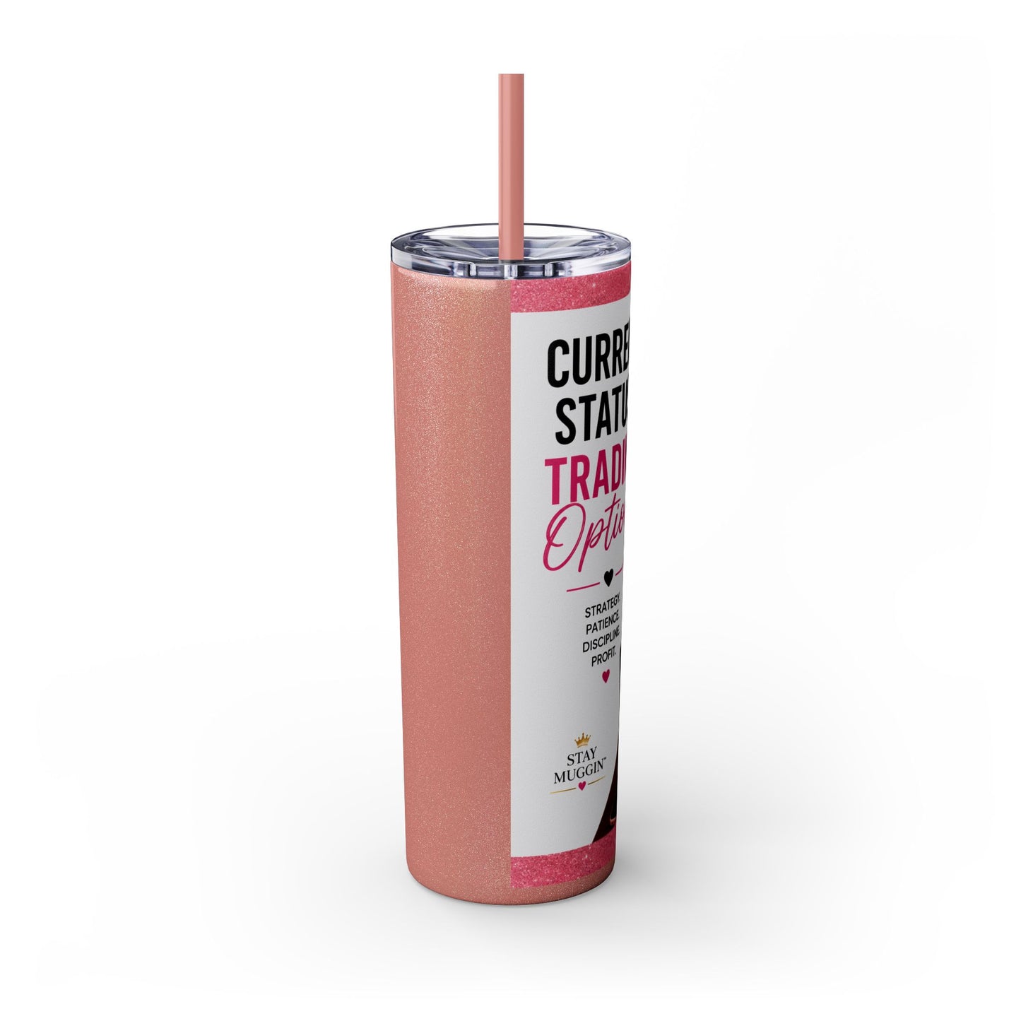 Current Status™: Trading Options Skinny Tumbler | 20 oz