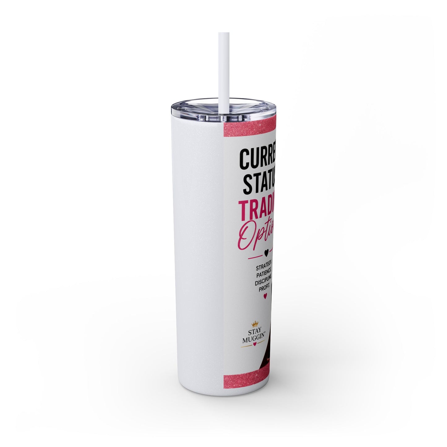 Current Status™: Trading Options Skinny Tumbler | 20 oz
