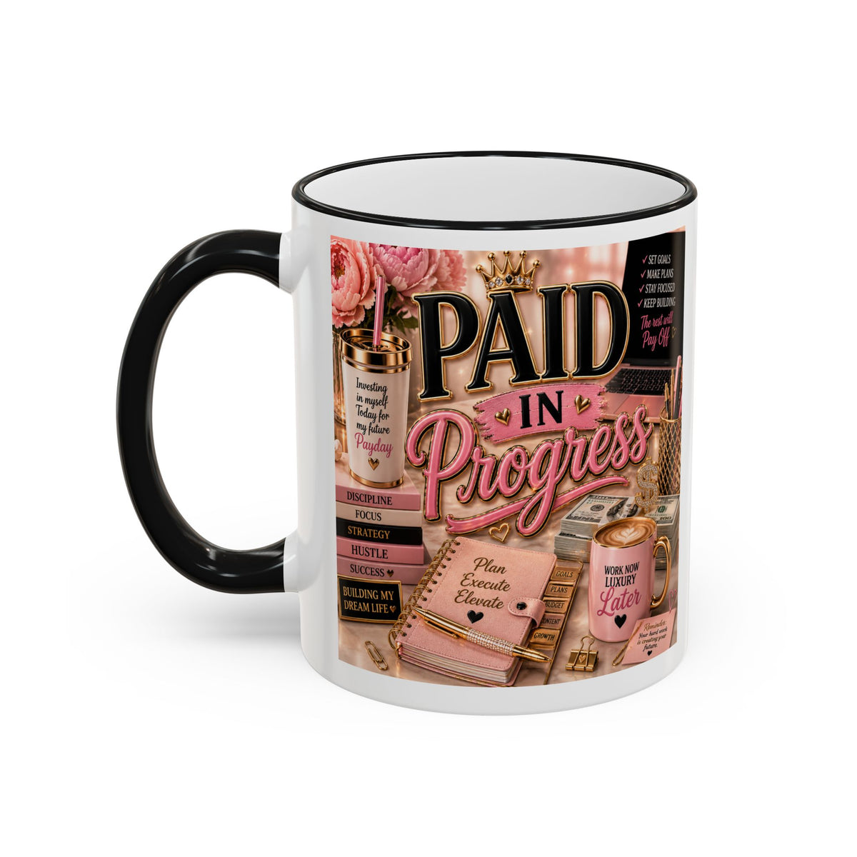 Paid in Progress | Hustle Collection